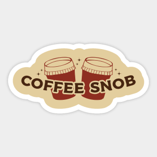 Coffee Snob Sticker